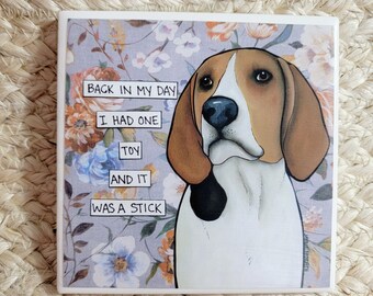 Back In My Day, Coonhound Beagle dog decorative coaster tile