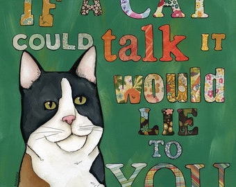 Lie To You, cat wall art print