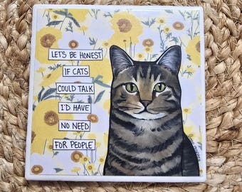 Let's Be Honest, cat decorative coaster tile