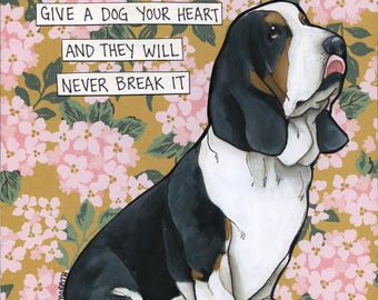 Your Heart, Basset Hound dog wall art print. Great dog lovers gift ideas.