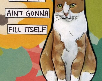 Fill Itself cat wall art print