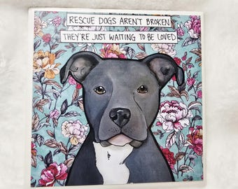 Waiting To Be Loved, Pitbull dog coaster tile