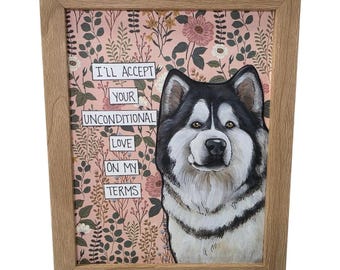 ON MY TERMS, Malamute dog handmade wall art sign