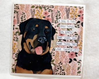 Loves You More, Rottweiler dog decorative coaster tile
