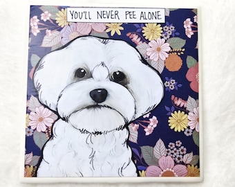 Maltese dog, decorative coaster tile, Pee Alone