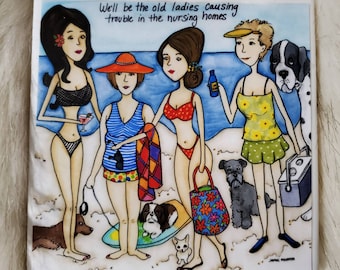 Old Ladies coaster, dog beach art