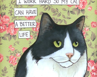 Better Life, cat wall art print gift