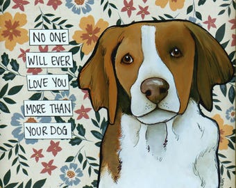 Love You More, Brittany Spaniel dog wall art print gifts