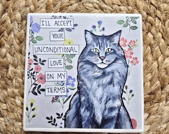 On My Terms, cat decorative coaster tile