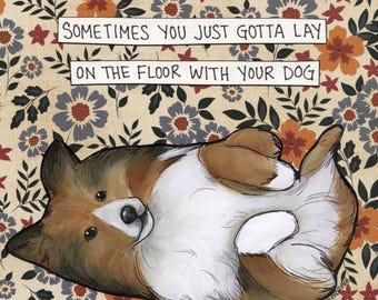 Lay on the Floor, Sheltie dog wall art print gifts