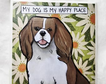 My Happy Place, Cavalier King Charles Spaniel dog coaster tile