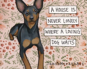 Loving Dog Waits, Miniature Pinscher dog wall art print gifts