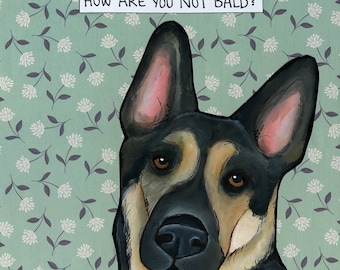 Not Bald, German Shepherd dog wall art print