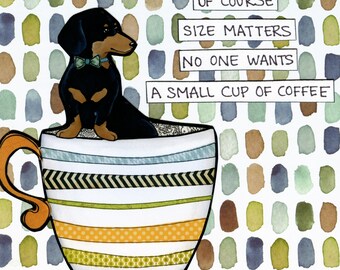 Size Matters, dachshund dog wall art print gifts