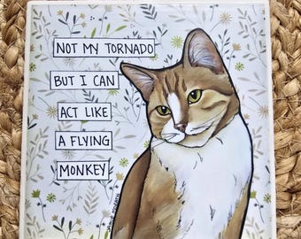 Not My Tornado, cat decorative coaster tile