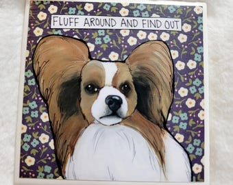 Fluff Around, Papillion dog decorative coaster tile