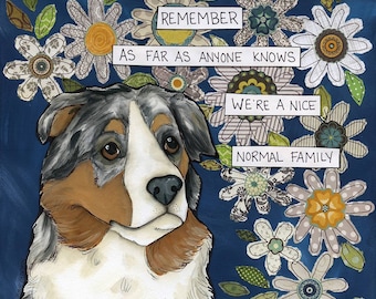 Normal Family, Australian Shepherd dog wall art print gift. Great dog lovers gifts.