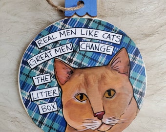 Real Men, cat ornament