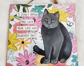 ORIGINAL hand painted Bad Luck cat #9