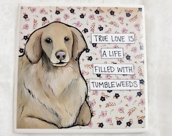 Tumbleweeds, Golden Retriever dog decorative coaster tile