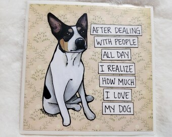 Love My Dog, Rat Terrier dog decorative coaster tile