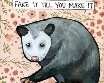 Fake It, opossum wall art print