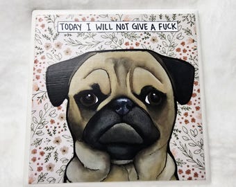 Give a Fnck, Pug dog coaster tile