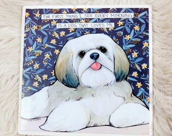 Every Morning Shihtzu dog tile