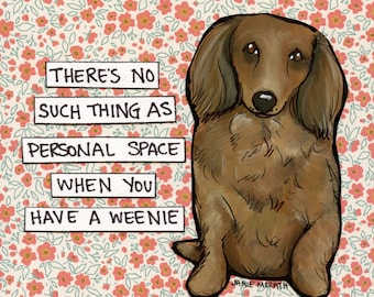 Personal Space, dachshund dog wall art print gifts