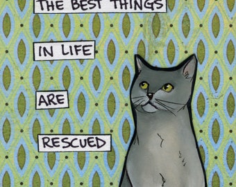 Best Things Rescued cat wall art print