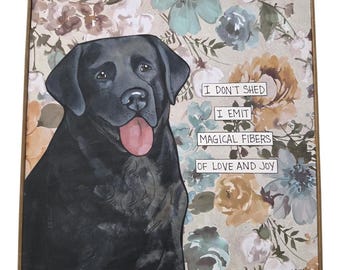 MAGICAL FIBERS, handmade original black Labrador Retriever dog wall art sign