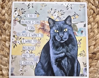 I Can, cat decorative coaster tile