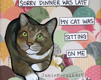 Dinner Was Late #2 cat wall art print