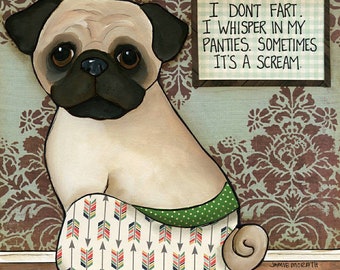 I Don't Fart, pug dog wall art print