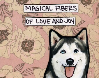 Magical Fibers Husky wall art print