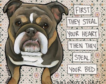 Steal Your Heart, Bulldog wall art print gifts