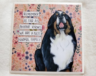 Normal Family, Bernese Mountain dog decorative coaster tile. Great gift ideas for dog lovers.