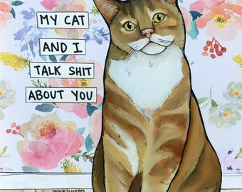 Talk Shit, cat wall art print gifts