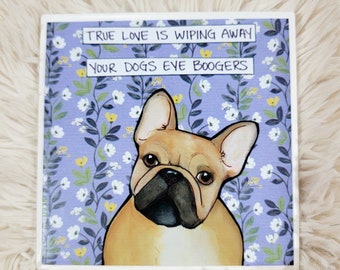 Eye Boogers French Bulldog tile