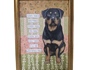 BE WATCHING YOU, Rottweiler dog handmade original wall art sign