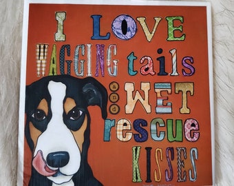 Wet Kisses COASTER, rescue dog