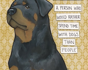 Dog Snob, Rottweiler dog wall art print gifts