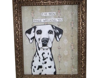 BINGE WATCHING, Dalmatian dog handmade original wall art sign