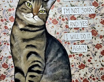 Not Sorry, cat wall art print