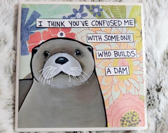 A Dam, otter decorative coaster tile