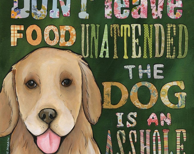 Featured listing image: Food Unattended, Golden Retriever dog wall art print