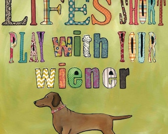Life's Short COASTER, dachshund, wiener dog, sausage dog