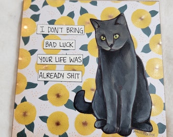 ORIGINAL hand painted Bad Luck cat #21