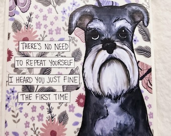 Repeat Yourself, Schnauzer dog decorative coaster tile