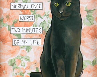 Tried To Be Normal, cat wall art print